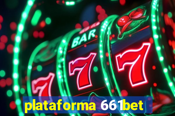 plataforma 661bet